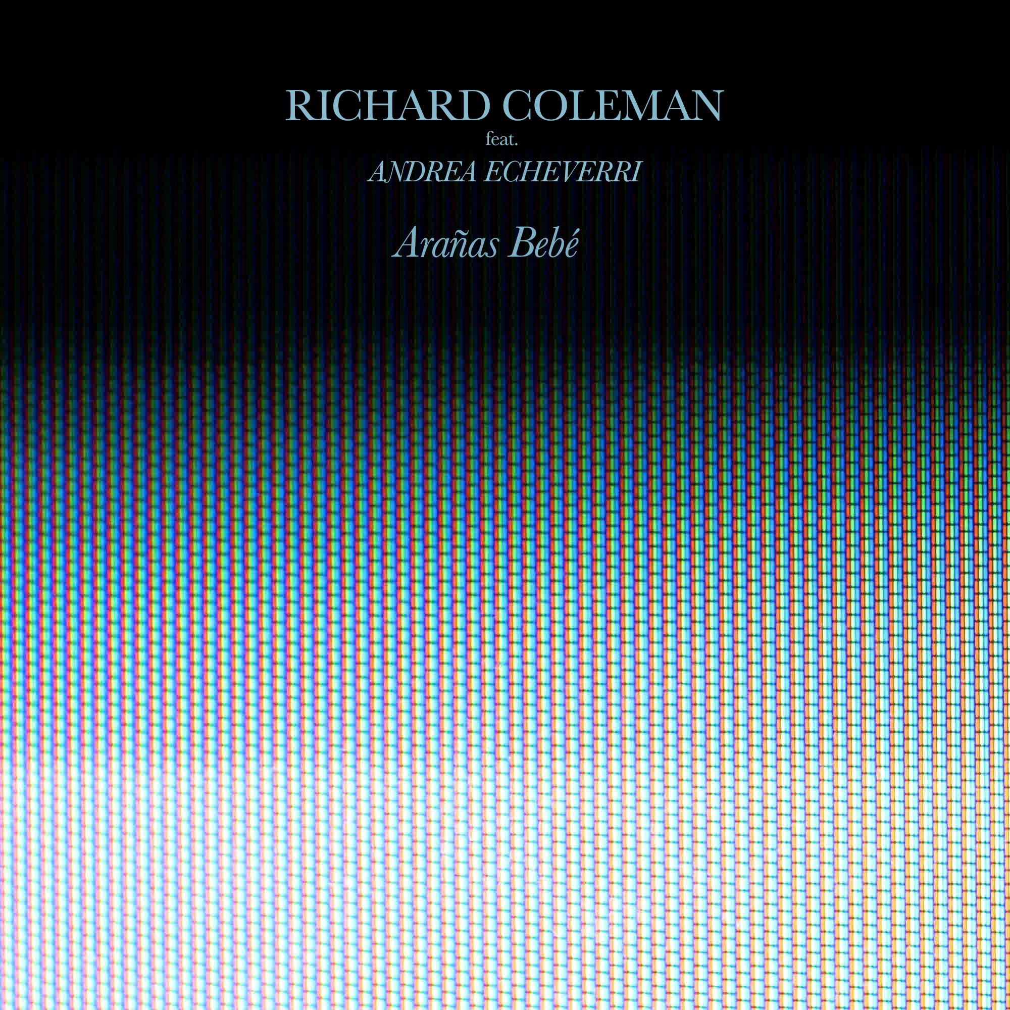 Richard Coleman feat. Andrea Echeverri | Arañas Bebé
